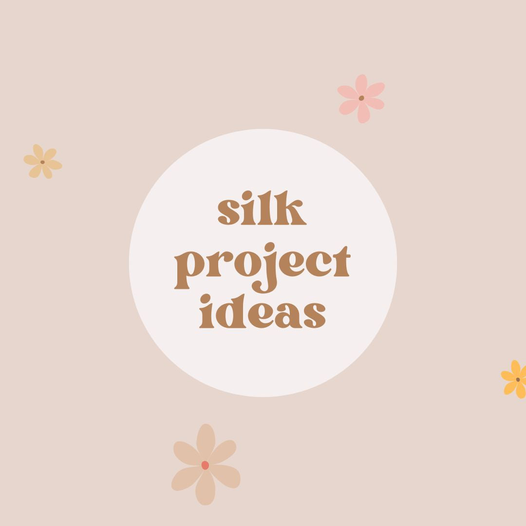 silk project ideas